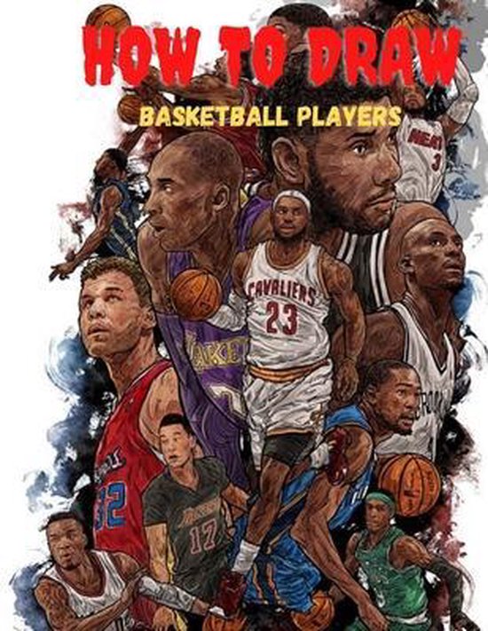How to Draw Basketball Players The Stepbystep Way To Draw Basketball Players For...