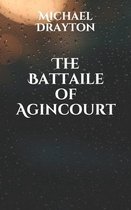 The Battaile of Agincourt