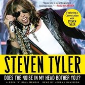 Does the Noise in My Head Bother You?: A Rock 'n' Roll Memoir