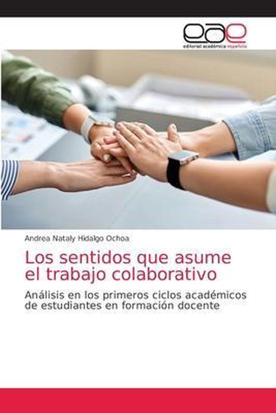 Los sentidos que asume el trabajo colaborativo