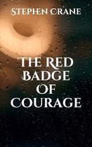 The Red Badge Of Courage