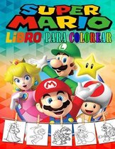 Super Mario Libro Para Colorear: 50 ilustraciones de libros para colorear de Mario Brothers para ninos Super Mario Una Gran Edicion Para Colorear Para Los Ninos