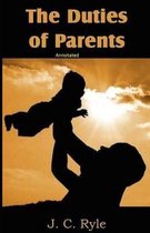 The Duties of Parents Annotated