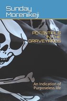 Potentials in the Graveyards