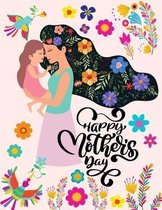 Happy Mothers Day - Coloring Book for Moms