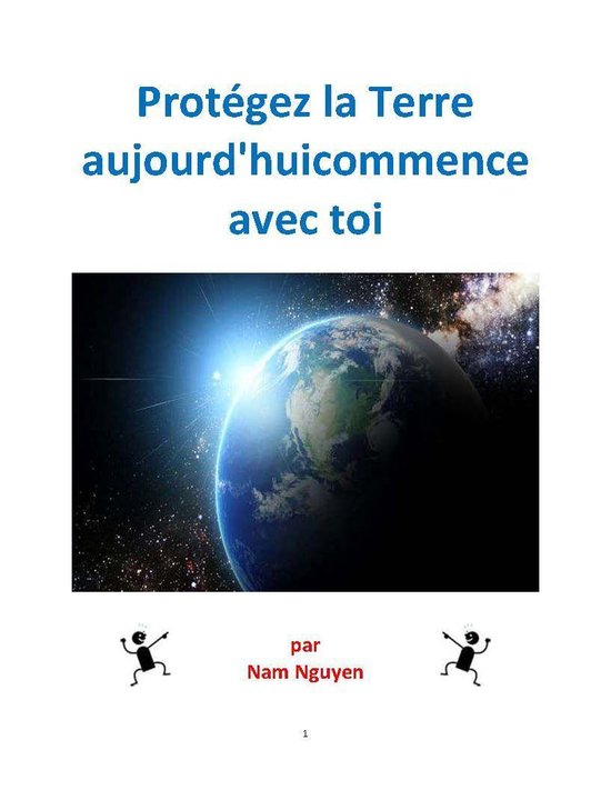 Protégez la Terre aujourd'huicommence avec toi