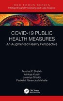 Intelligent Signal Processing and Data Analysis - COVID-19 Public Health Measures