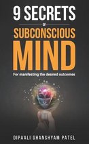 Power of Subconscious Mind- 9 Secrets of Subconscious Mind