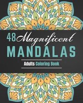 48 Magnificent mandalaS adults coloring book