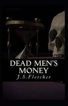 Dead Men's Money Illustrated