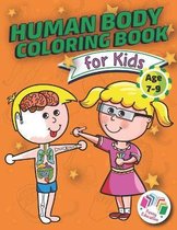 Human Body Coloring Book For Kids - Age 7-9