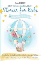 Bed Time Meditation Stories for Kids