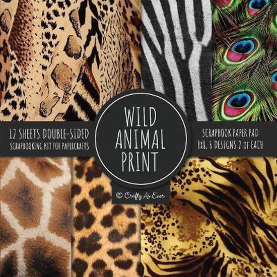 Wild Animal Print Scrapbook Paper Pad 8x8 Scrapbooking Kit f ... - cover