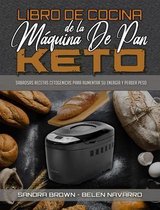 Libro De Cocina De La Maquina De Pan Keto