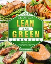 The Perfect Lean and Green Cookbook