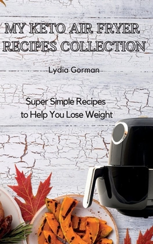 My Keto Air Fryer Recipes Collection - cover