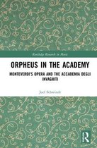 Routledge Research in Music- Orpheus in the Academy