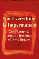 Not Everything is Impermanent