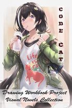 Code Cat - Drawing Workbook Project - Visual Novels Collection