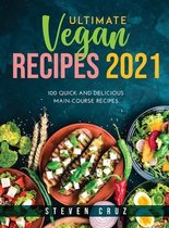 Ultimate Vegan Recipes 2021