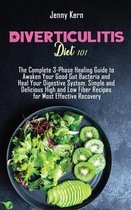 Diverticulitis Diet 101