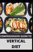 Comprehensive Guide to Vertical Diet