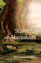 The Starchild of Atarashara