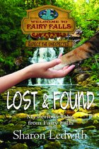 Mysterious Tales from Fairy Falls 1 - Lost and Found