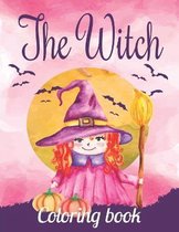 The Witch Coloring Book For Adults