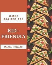 OMG! 365 Kid-Friendly Recipes