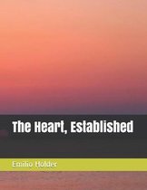 The Heart, Established