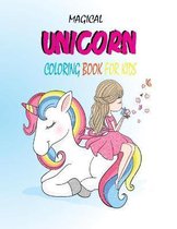 Magical Unicorn Coloring Book for Kids