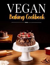 vegan baking cookbooks: 30 Recipes for Sweet and Savory Treats. Vegan Cakes, Cookies, Tarts, and other Epic Delights for the Modern Baker