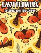 Easy Flowers Coloring Book For Seniors