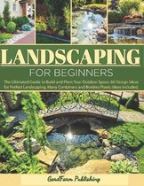 Landscaping for Beginners