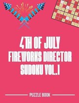 4th of July Fireworks Director Sudoku Holiday Themed Puzzle Book Volume 1
