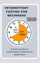 Intermittent Fasting for Beginners