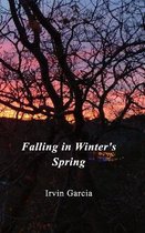 Falling in Winter's Spring