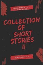 Collection Of Short Stories II