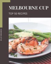 Top 50 Melbourne Cup Recipes