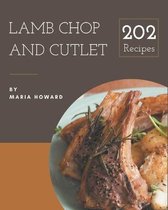 202 Lamb Chop and Cutlet Recipes