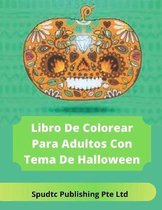 Libro De Colorear Para Adultos Con Tema De Halloween