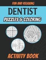 Dentist Puzzles & Coloring Activity Book