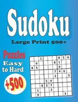 Sudoku Large Print 500+ Puzzles Easy to Hard