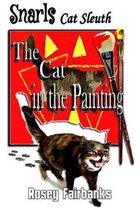 Snarls - Cat Sleuth The Cat in the Painting