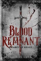 Paladin of Khaee- Blood Remnant