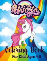 Unicorn Coloring Book for Kids Ages 4-8