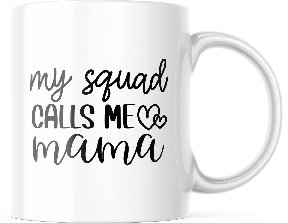 Mok My squad calls me mama Moederdag