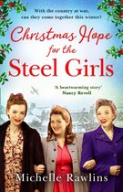 The Steel Girls 2 - Christmas Hope for the Steel Girls (The Steel Girls, Book 2)