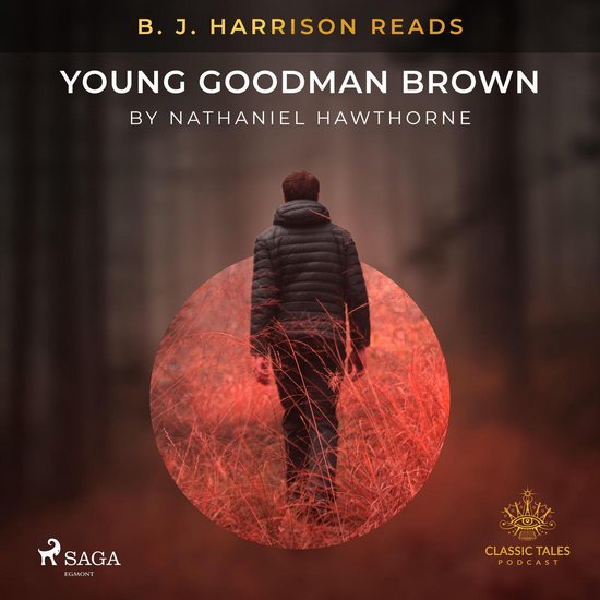 B. J. Harrison Reads Young Goodman Brown - cover